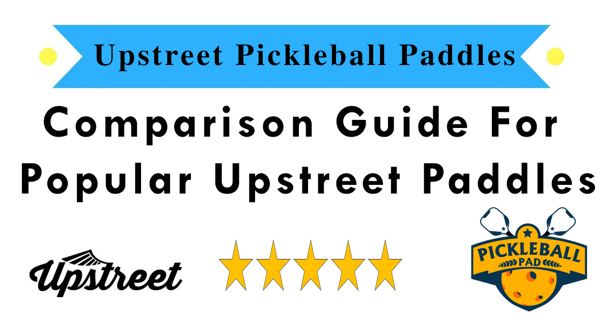 upstreet pickleball paddle